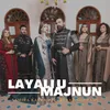 About Layli u Majnun Song