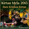 Kirtan Mela 2013 Hare Krishna Kirtan (Live)