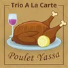 About Poulet Yassa Song