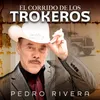 El Corrido de los Trokeros