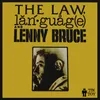 The Law, Language and Lenny Bruce