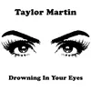 About Drowning In Your Eyes Song