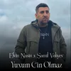 About Yuxum Çin Olmaz Song