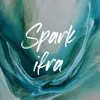 About Spark ifra Song