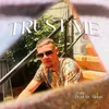 About Trust Me Song