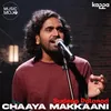 About Chaaya Makkaani Song