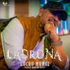 About LADRONA Song
