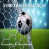 Vendo a Rede Balançar