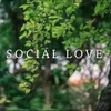 Social Love