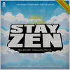 Stay Zen