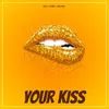 Your Kiss