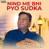 About Nind Me Bhi Pyo Sudka Song