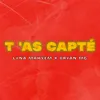 About T'as capté (feat. Bryan Mg) Song