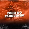 FOGO NO PARQUINHO