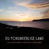 Du forunderlige land