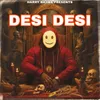 About DESI DESI Song