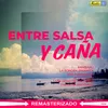 Entre Salsa y Caña