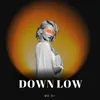 Down Low