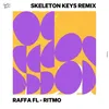 About Ritmo (Skeleton Keys Remix) Song