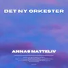 Annas Natteliv