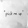 Pick Me Up