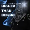 About Higher Than Before Song
