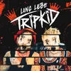 About LANG LEBE TRiPKiD Song