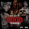Hood Trophy (feat.Sadboy Loko)