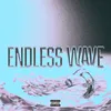 About Endless Wave Song
