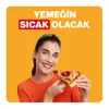 Yemeğin Sıcak Olacak