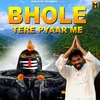 Bhole Tere Pyaar Me (feat. Amar Karnawal)