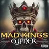 About MAD KINGS CYPHER Song