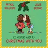 About (I Never Had A) Christmas With You Song