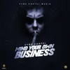 About Mind Your Own Business Song