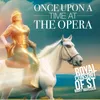 Once Upon a Time at the Opera