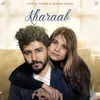 About Kharaab Song