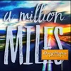 A Million Miles