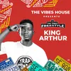 About The Vibes Freestyle King Arthur FB Song