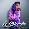 About El Mercho Song