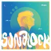 About Sunblock Song