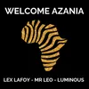 About WELCOME AZANIA Song
