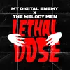About Lethal Dose Song