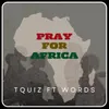 About Pray for Africa Song