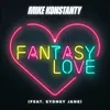 About Fantasy Love (feat. Sydney Jane) Song