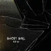 About Ghost Girl Song