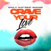 Crave Your Love (feat. Shayan)