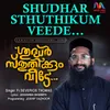 Shudhar Sthuthikum Veede