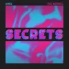 About Secrets (feat. Rothwell) Song