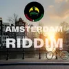 Amsterdam Riddim