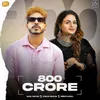 About 800 Crore Song